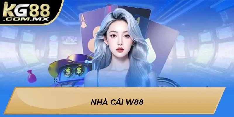 Nhà cái W88